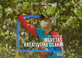Petualangan BRILIAN Episode 9 : Meretas Kreativitas Usaha
