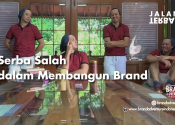 Serba Salah dalam Membangun Brand